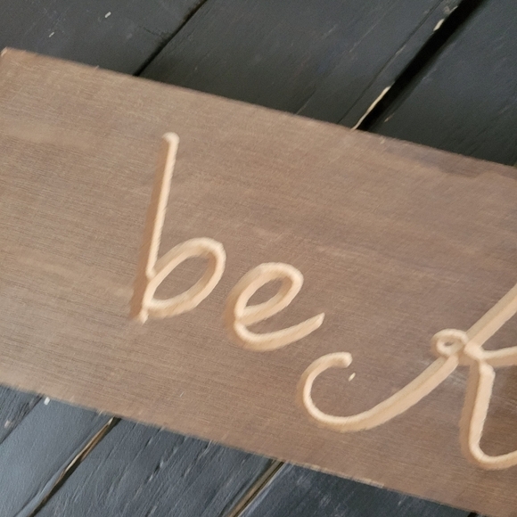 Be Kind Brown Wood Sign Plaque Hanging Wall Decor Shelf Sitter Long Horizontal - Picture 2 of 5